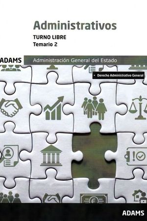 ADMINISTRATIVOS ADMINISTRACIÓN DEL ESTADO VOL II.  *