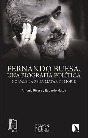 FERNANDO BUESA, UNA BIOGRAFÍA POLÍTICA *