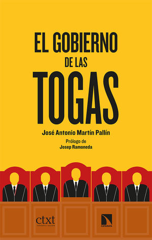 EL GOBIERNO DE LAS TOGAS *