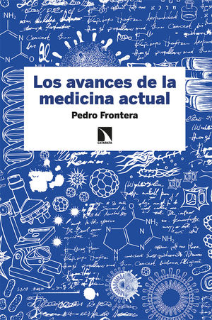 LOS AVANCES DE LA MEDICINA ACTUAL *