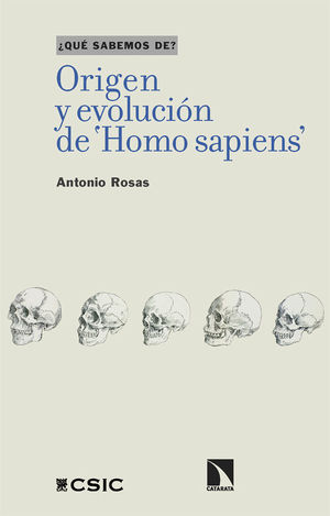 ORIGEN Y EVOLUCIÓN DE 'HOMO SAPIENS' *