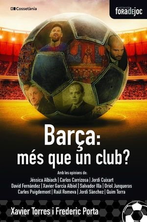 BARÇA, MÉS QUE UN CLUB? *