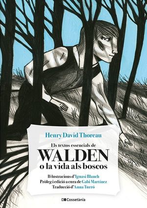 ELS TEXTOS ESSENCIALS DE WALDEN O LA VIDA ALS BOSCOS *