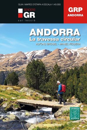 GRP ANDORRA. LA TRAVESSA CIRCULAR *