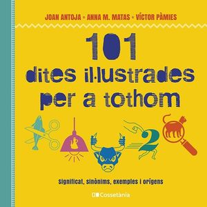 101 DITES IL·LUSTRADES PER A TOTHOM *