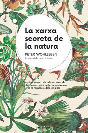 LA XARXA SECRETA DE LA NATURA *