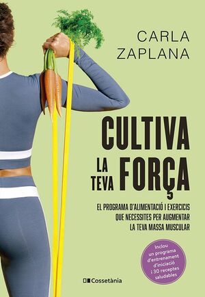 CULTIVA LA TEVA FORÇA