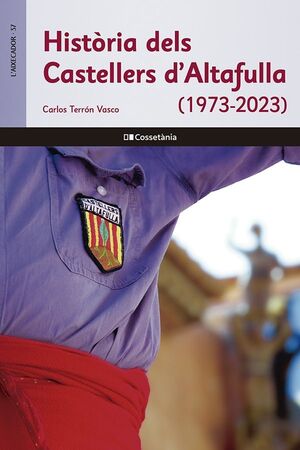 HISTÒRIA DELS CASTELLERS D'ALTAFULLA (1973-2023) *