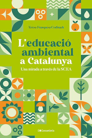 L'EDUCACIÓ AMBIENTAL A CATALUNYA *
