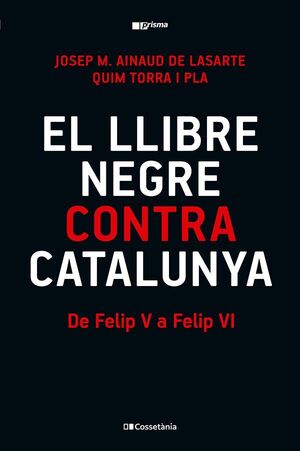 EL LLIBRE NEGRE CONTRA CATALUNYA *