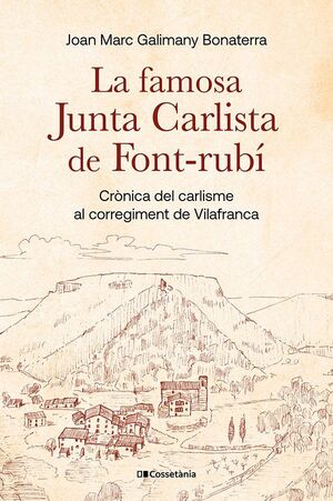 LA FAMOSA JUNTA CARLISTA DE FONT-RUBÍ *