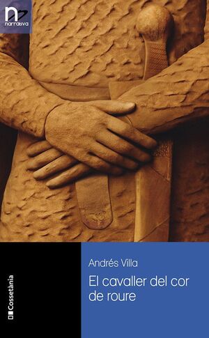 EL CAVALLER DEL COR DE ROURE *
