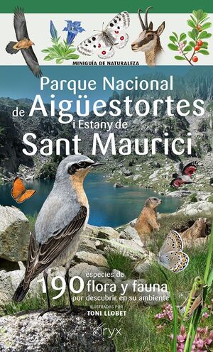 PARQUE NACIONAL DE AIGÜESTORTES I ESTANY DE SANT MAURICI