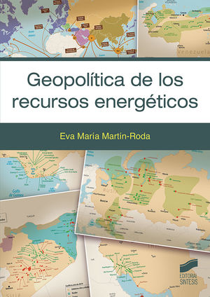 GEOPOLÍTICA DE LOS RECURSOS ENERGÉTICOS *