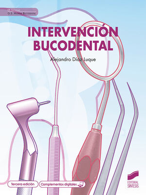 INTERVENCIÓN BUCODENTAL (TERCERA EDICIÓN) *