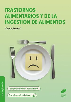 TRASTORNOS ALIMENTARIOS Y DE LA INGESTIÓN DE ALIMENTOS *