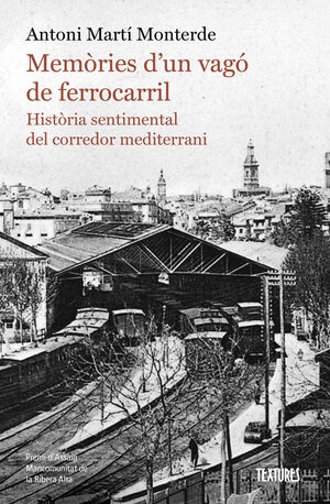 MEMÒRIES D'UN VAGÓ DE FERROCARRIL *