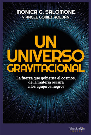 UN UNIVERSO GRAVITACIONAL *