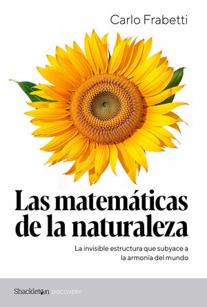 LAS MATEMÁTICAS DE LA NATURALEZA *
