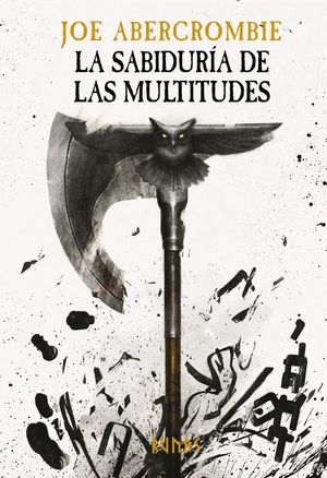 LA SABIDURÍA DE LAS MULTITUDES *