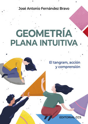 GEOMETRÍA PLANA INTUITIVA *