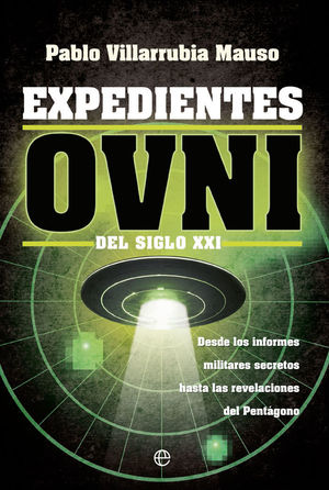 EXPEDIENTES OVNI DEL SIGLO XXI *