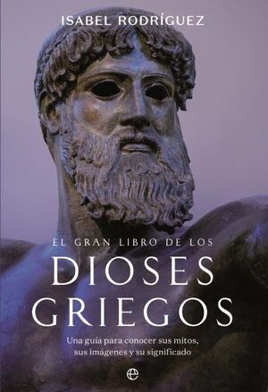 EL GRAN LIBRO DE LOS DIOSES GRIEGOS *