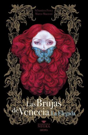 LAS BRUJAS DE VENECIA : LA ELEGIDA *