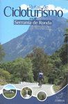 RUTAS DE CICLOTURISMO POR LA SERRANÍA DE RONDA * (SOLO PARA ENVÍO WEB)