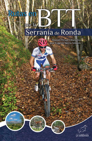 RUTAS EN BTT POR LA SERRANÍA DE RONDA * (SOLO PARA ENVÍO WEB)