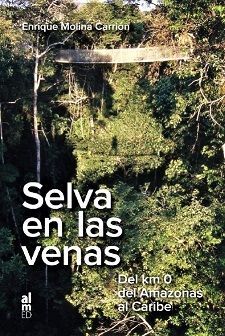 SELVA EN LAS VENAS *