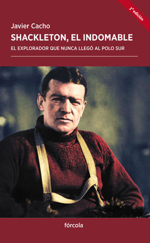 SHACKLETON, EL INDOMABLE *
