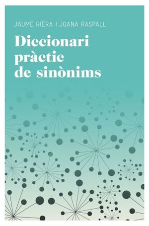 DICCIONARI PRÀCTIC DE SINÒNIMS *