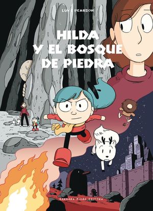 HILDA Y EL BOSQUE DE PIEDRA *