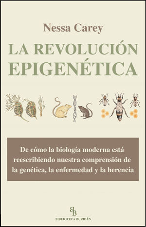 LA REVOLUCIÓN EPIGENÉTICA *