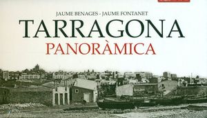 TARRAGONA PANORAMICA *