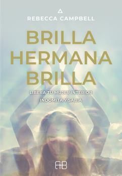 BRILLA, HERMANA, BRILLA *