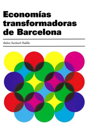 ECONOMÍAS TRANSFORMADORAS DE BARCELONA *