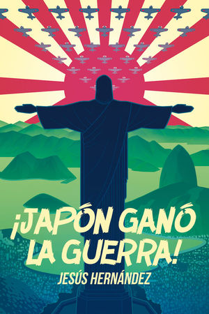 ¡JAPÓN GANÓ LA GUERRA! *