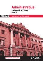 ADMINISTRATIUS, PROMOCIÓ INTERNA, AJUNTAMENT DE BARCELONA. TEMARI