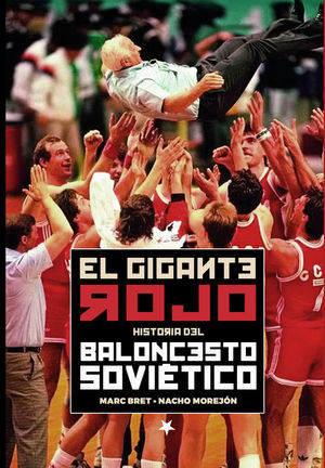 EL GIGANTE ROJO *