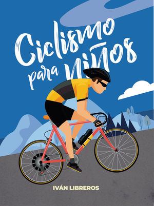 CICLISMO PARA NIÑOS *