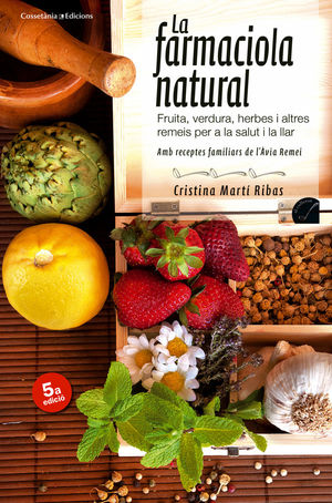 LA FARMACIOLA NATURAL (2A EDICIÓ) *