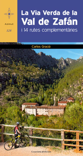LA VIA VERDA DE LA VAL DE ZAFÁN *