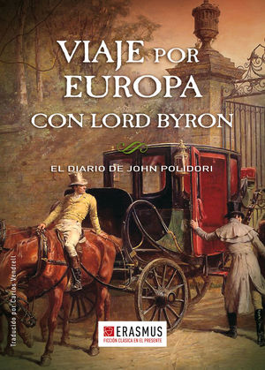 VIAJE POR EUROPA CON LORD BYRON *