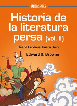 HISTORIA DE LA LITERATURA PERSA (VOLUMEN II) *