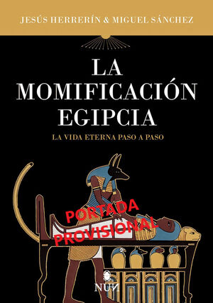 LA MOMIFICACIÓN EGIPCIA *