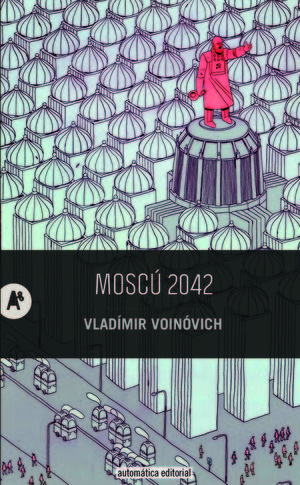 MOSCÚ 2042 *