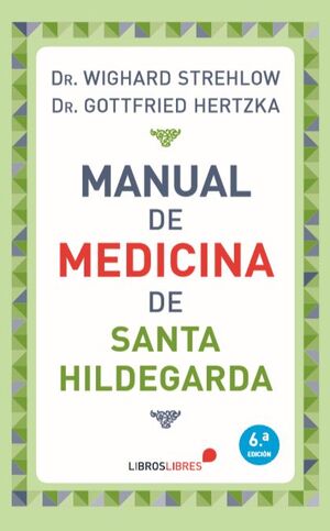 MANUAL DE MEDICINA DE SANTA HILDEGARDA *