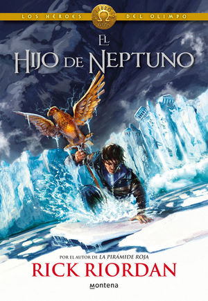 EL HIJO DE NEPTUNO (LOS HÉROES DEL OLIMPO 2) *